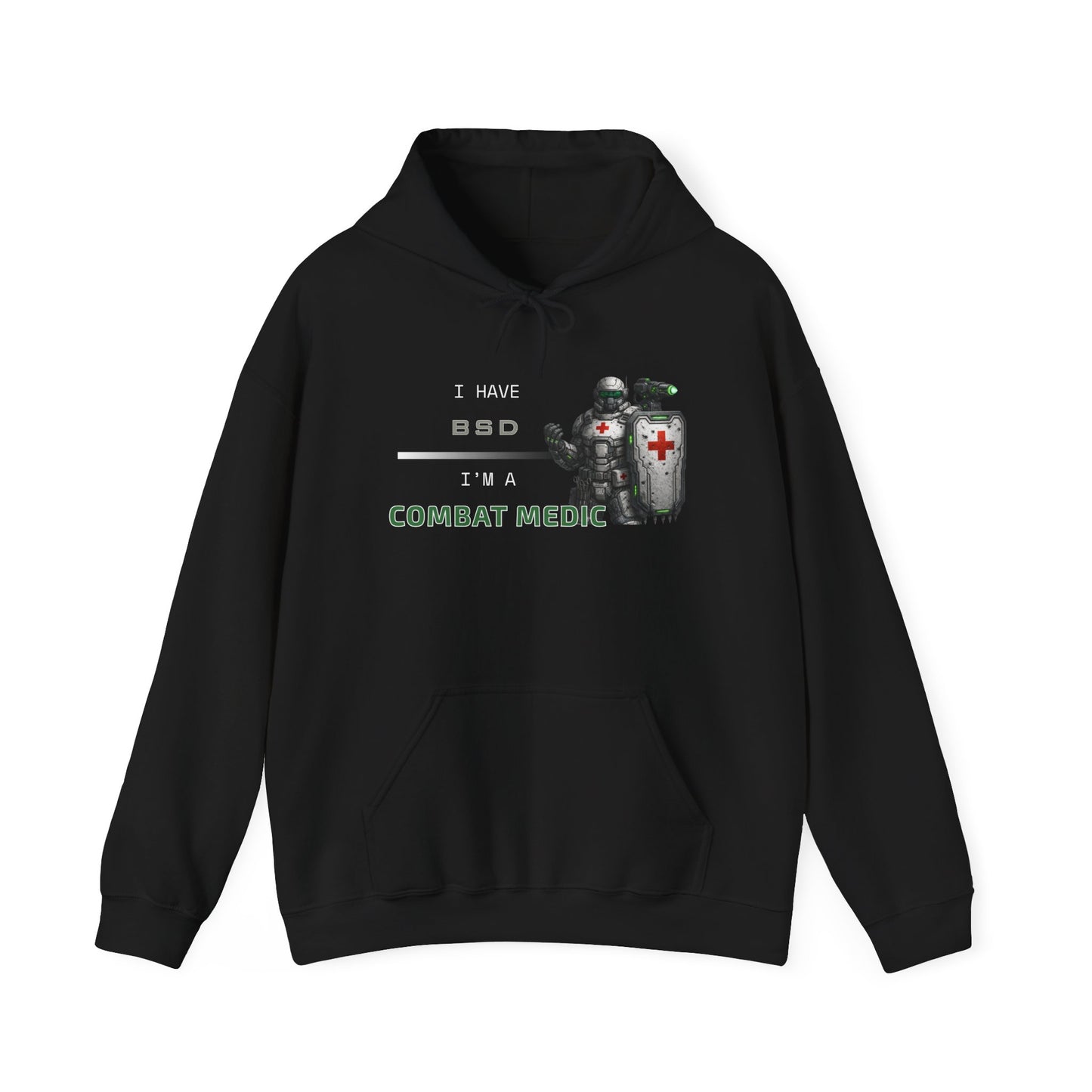 I HAVE BSD - I'M A COMBAT MEDIC