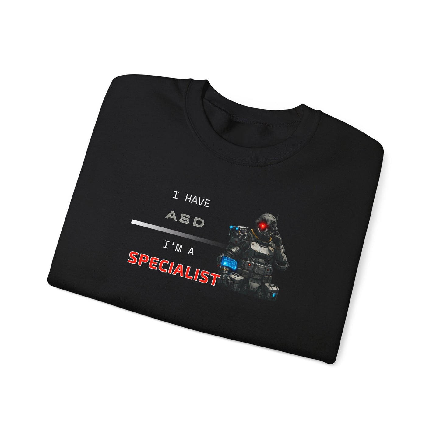I HAVE ASD - I'M A SPECIALIST