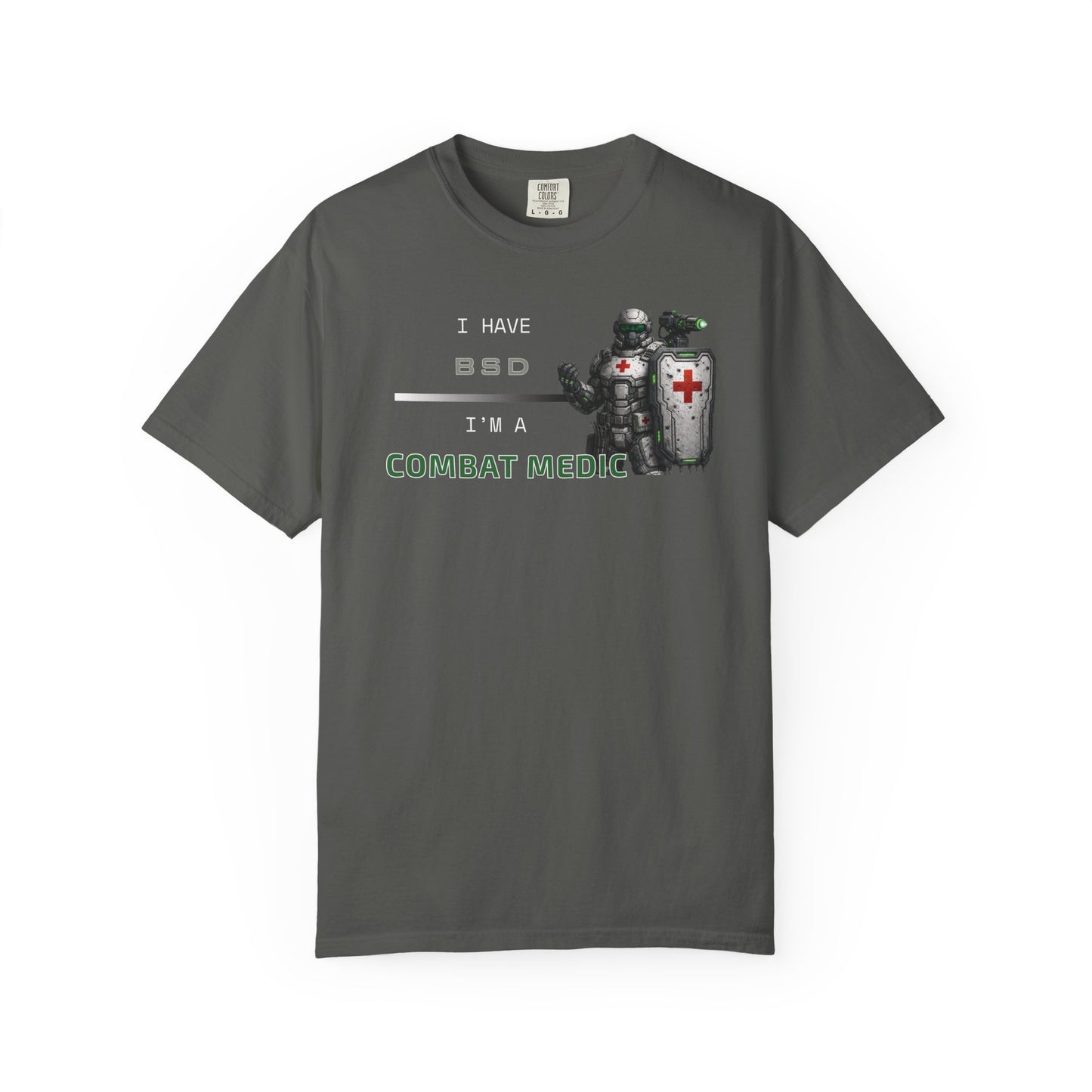 I HAVE BSD - I'M A COMBAT MEDIC