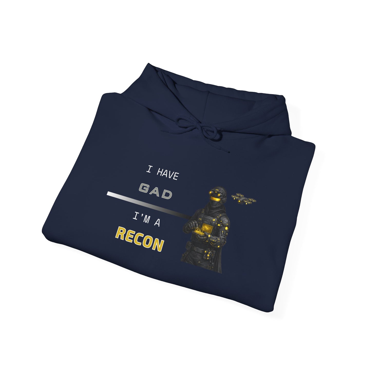 I HAVE GAD - I'M A RECON