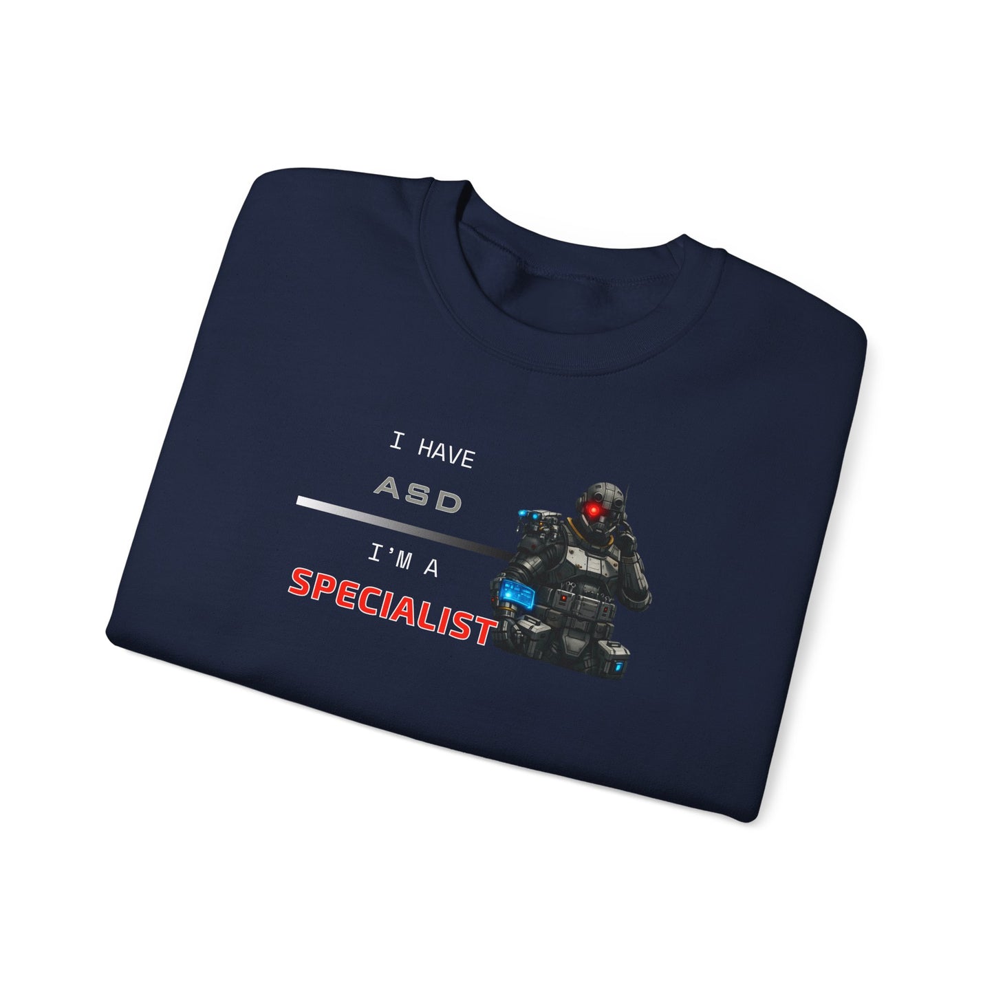 I HAVE ASD - I'M A SPECIALIST