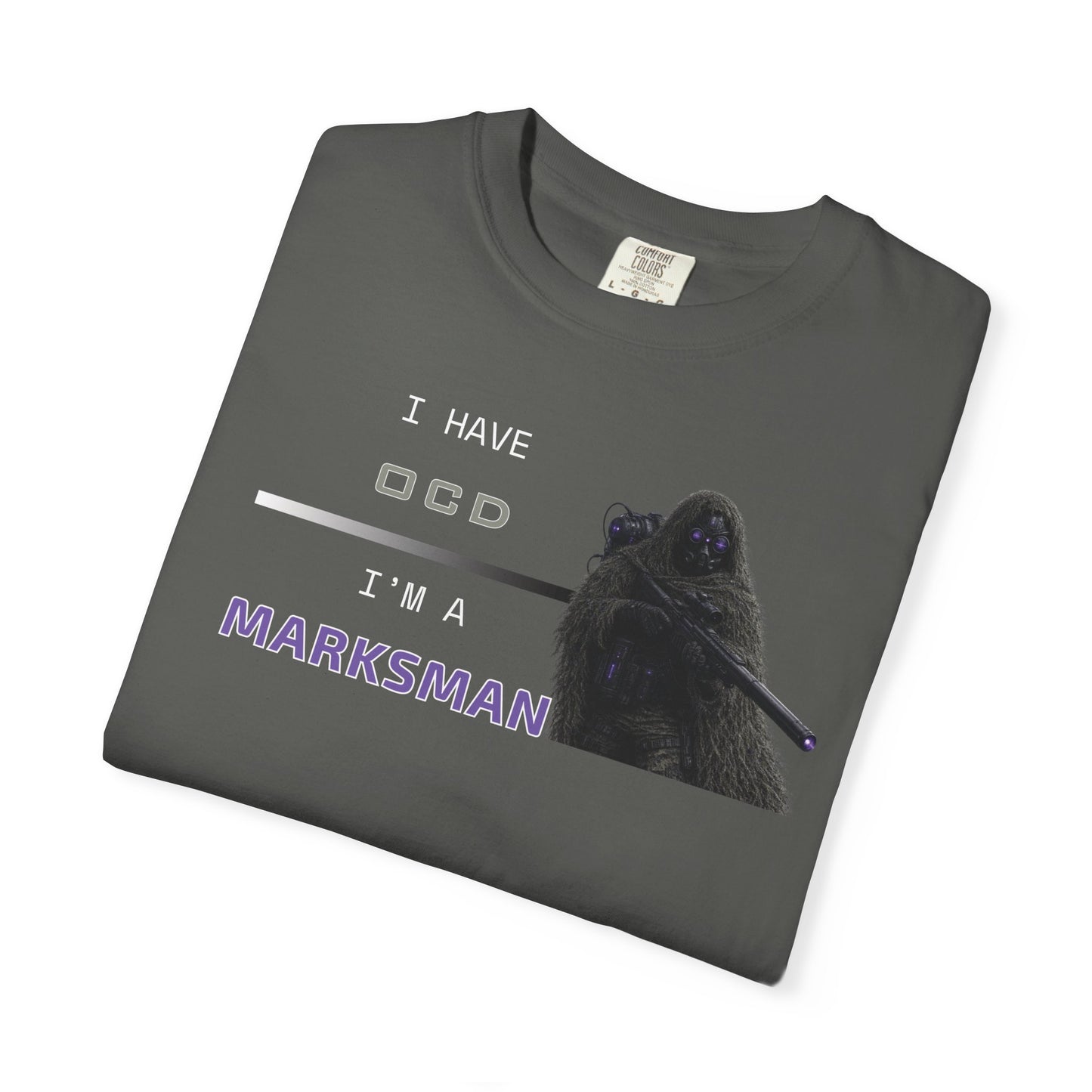 I HAVE OCD - I'M A MARKSMAN