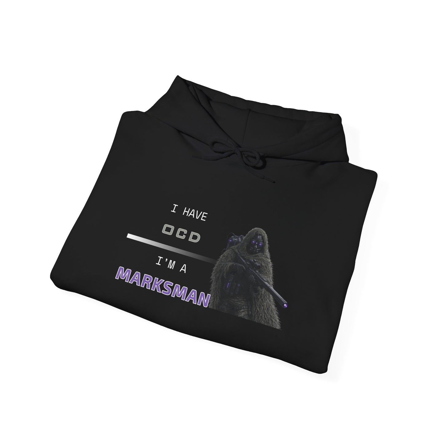 I HAVE OCD - I'M A MARKSMAN